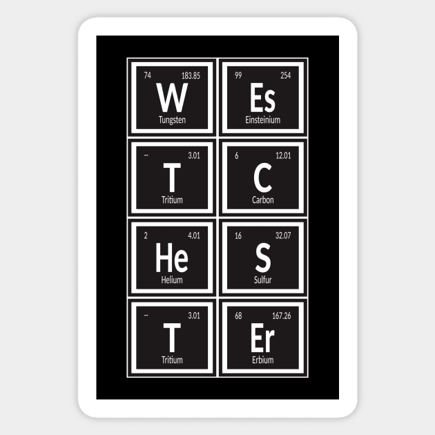 Westchester | Periodic Table Sticker by Maozva-DSGN